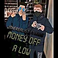 LucciFace-Money Off A Low Ft Kamz