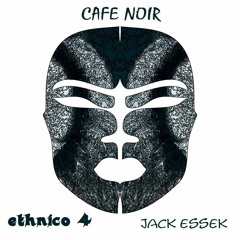 cafe noir ethnico 4