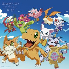 keep on ~tri.Version~ [ED Digimon Adventure tri. Parte 4: Pérdida]