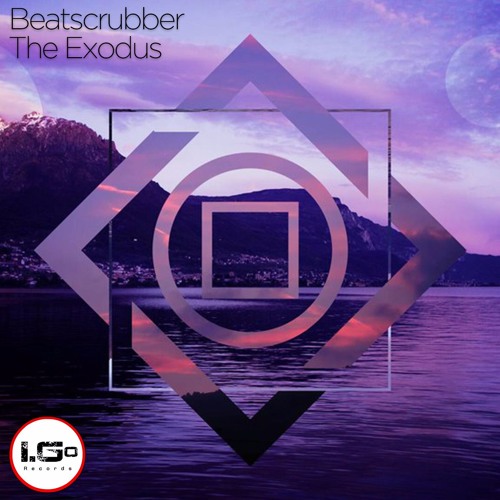 Beatscrubber- 'The Exodus'- OUT NOW!