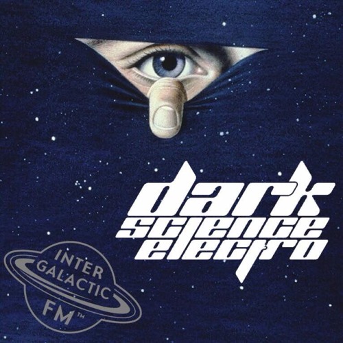 Dark Science Electro - Episode 277 - 9/9/2016