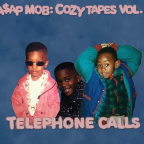 Telephone Calls (CLEAN COVER) (feat. A$AP Rocky, Tyler the Creator, Playboi Carti & Yung Gleesh)