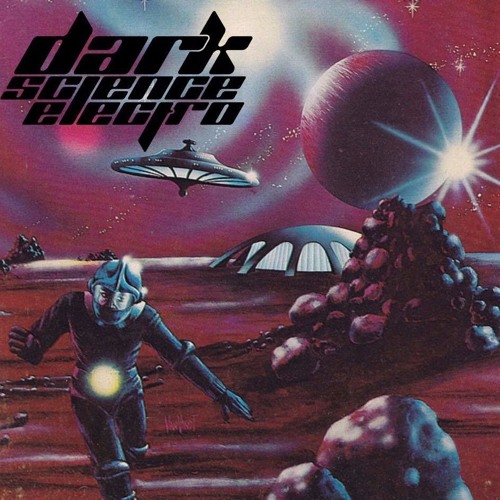 Dark Science Electro - Episode 282 - 10/14/2016