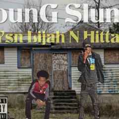 Ysn Lijah X Hitta -In The Hood