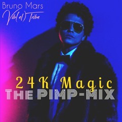 24K Magic (PIMPMIX) x Bruno Mars