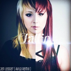 Fallin - Jen Ledger (Avila Remix)
