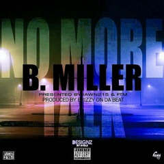 No More Talk (Prod by Brizzy On Da Beat)