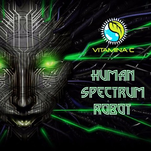 Vitamina C - Human Spectrum Robot (DownloadFree)