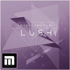 NFM - Lush [Madmutant Release]