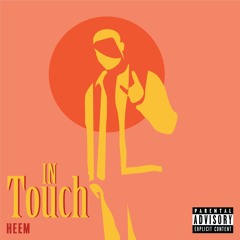 In Touch (Prod. by Souka)