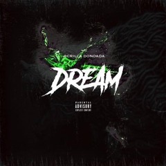 Dream (Prod. Ritchie Beatz)