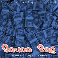 Spiffy So Beachy x TC Grams - Sauce Bag(Prod. By Lil Tapri G.)
