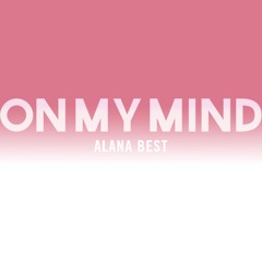 AJ Best - On My Mind (Cover)