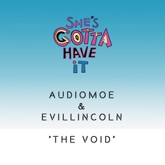 Audiomoe & Evillincoln - The Void
