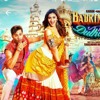 Badri ki dulhaniya/dj ali/mushraf ali & ashish deora