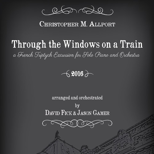 200 THROUGH THE WINDOWS ON A TRAIN CONCERTINO PIANO AND CHAMBER ORCHESTRA TRANSPOSED SCORE