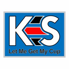 Let Me Get My Cup