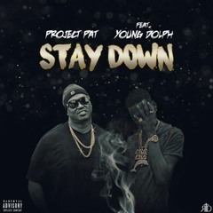 Project Pat - Stay Down ft. Young Dolph (DigitalDripped.com)