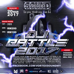 VORTEX SOUND DJ BATTLE 2017 BY LENG'X