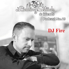 DJ Fire for LieblingSstück & friends Podcast No.19
