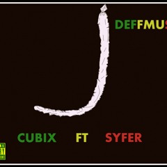 J - Cubix X $yfer (The GroovyTwo)