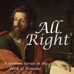 Romans "All Right"
