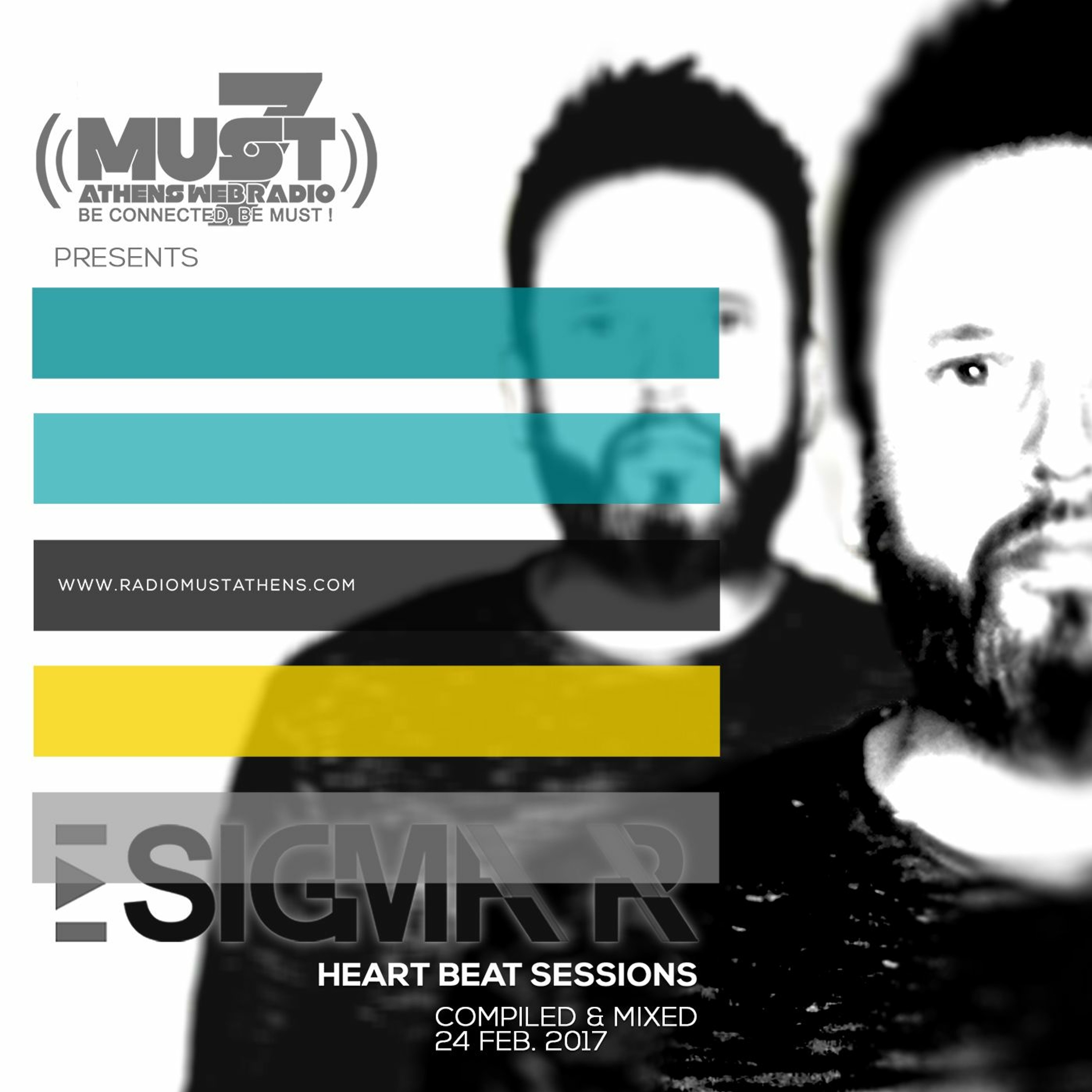 Sigma Pr - Heart Beat Sessions 24 FEB 2017 @ Radio Must (Athens) episode artwork