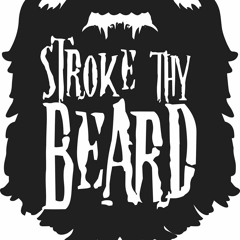 Stroke Thy Beard - Para Destroyed - Rough Mix1