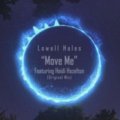 feat. Heidi Hazelton - Move Me (Original Mix)