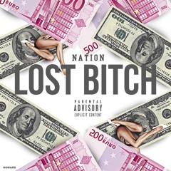 LOST BITCH