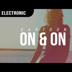 Cartoon - On & On (feat. Daniel Levi) NCS Release