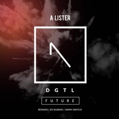 Future | A Lister | Out Now | Original Mix