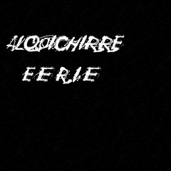 Eerie - Alquichirre