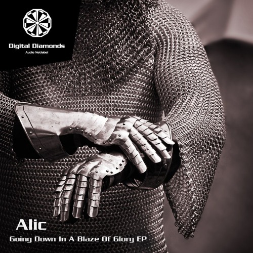 Alic - Going Down In A Blaze Of Glory [DigitalDiamonds025] | WAV download