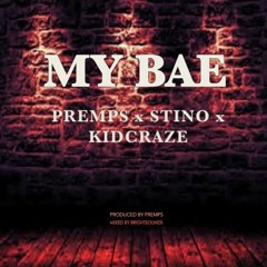 Premps X Stino X Kidcraze - Prod. by Premps