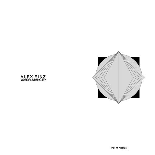 PRMN006 Alex Einz - Wardrumming (Razbibriga Remix)