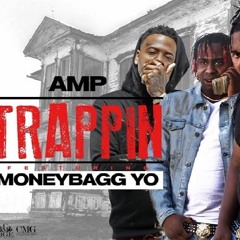"AMP" Kidd & Wayne - Trappin ft. Moneybagg Yo