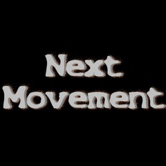Next Movement