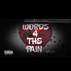 NuNu - Words 4 The Pain (Prod. By MannyMade X LarryTheProducer)