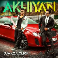 Ankhiyan by falak feat Arjun