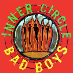 Inner Circle - Bad Boys (Wrexx Bootleg)