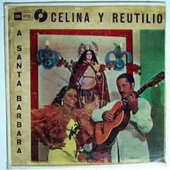Celina Y Reutilio - Maria De La Luz