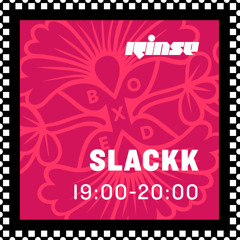 Rinse FM Podcast - Boxed Takeover - Slackk - 25th February 2017