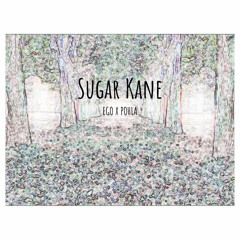 Sugar Kane (Prod. Pohla)