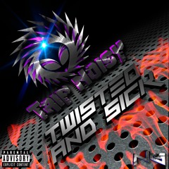 Trip Noisy-Twisted and sick-Intro (Año 2013)