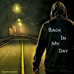 Back In My Day - Prod. By Plugsta
