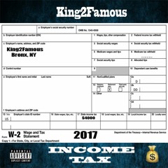 King2famous - Income Tax (LEAKED)