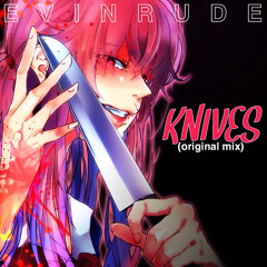 KNIVES (original mix) *free download*