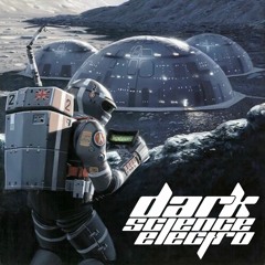 Dark Science Electro - Episode 114