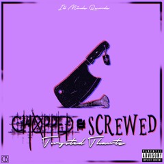 Chopped & Screwed (Prod. By AGUXRO)